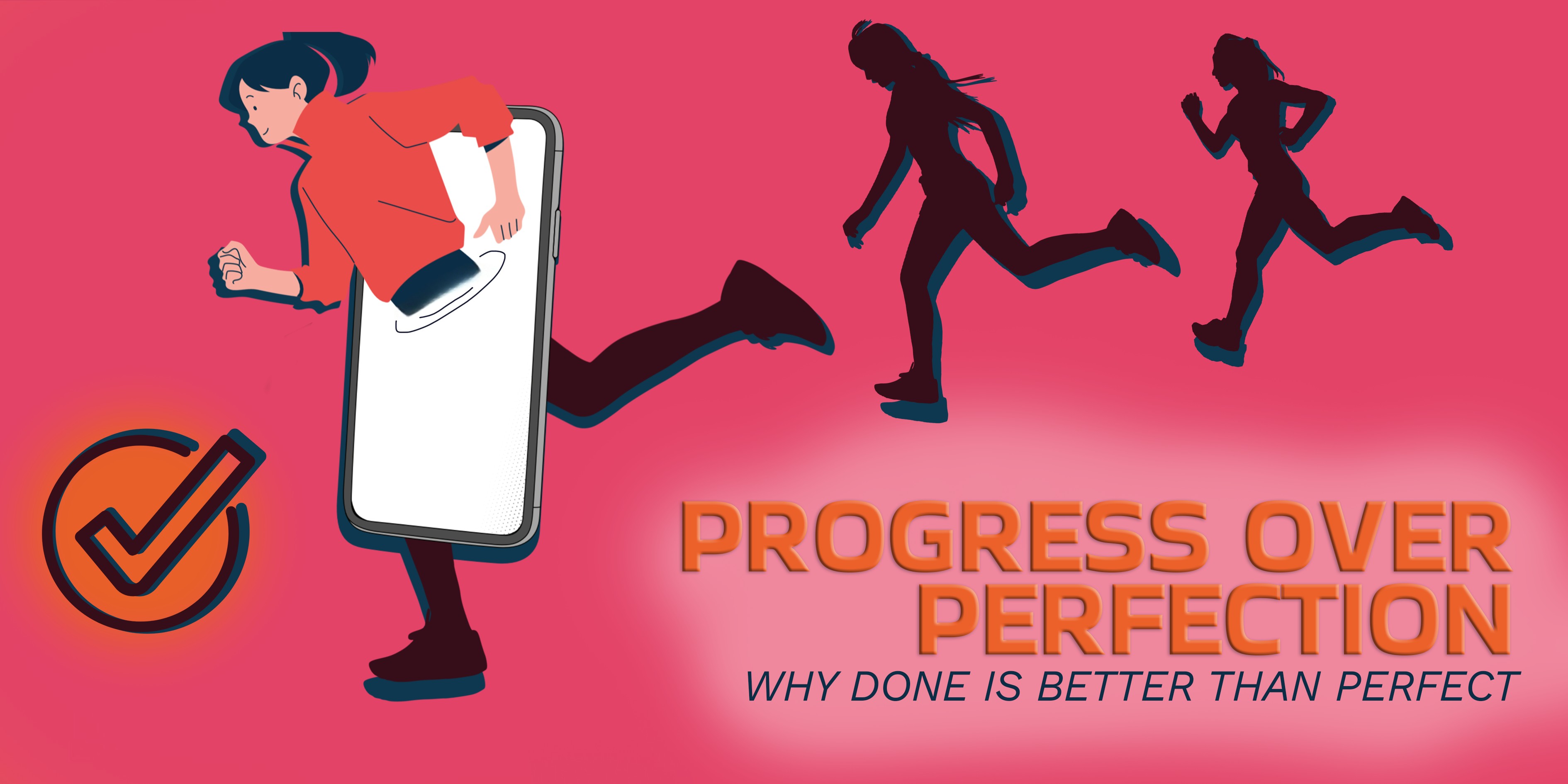 Progress Over Perfection